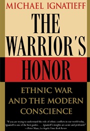 The Warrior's Honor (Michael Ignatieff)