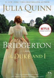 The Bridgertons From the Bridgerton Series by Julia Quinn (Julia Quinn)