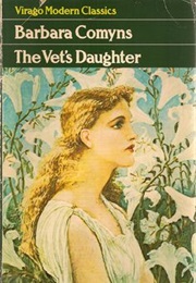 The Vet&#39;s Daughter (Barbara Comyns)