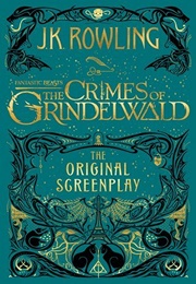 Fantastic Beasts - The Crimes of Grindelwald (J.K. Rowling)