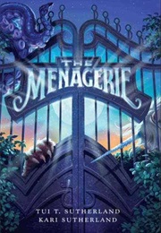 The Menagerie (Tui T. Sutherland & Kari Sutherland)