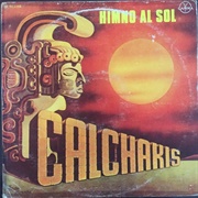Himno Al Sol – Los Calchakis (1980)