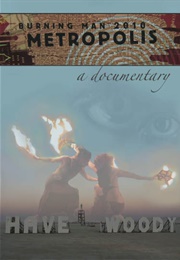 Burning Man: Metropolis (2012)