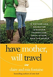 Have Mother, Will Travel (Claire & Mia Fontaine)