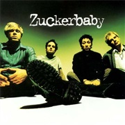 Zuckerbaby - Zuckerbaby