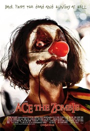 Ace the Zombie: The Motion Picture (2012)