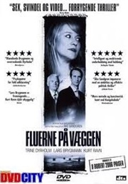 Fluerne På Væggen (2005)