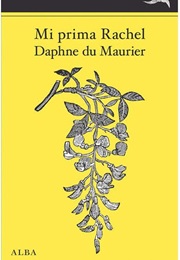 My Cousin Rachel (Daphne Du Maurier)
