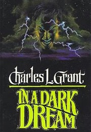 In a Dark Dream (Charles L. Grant)