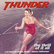 Thunder - The Thrill of It All