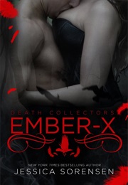 Ember X (Jessica Sorensen)