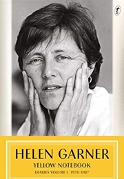 Yellow Notebook: Diaries Volume I 1978–1987 (Helen Garner)