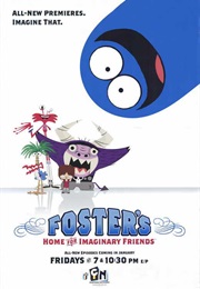 Foster&#39;s Home for Imaginary Friends (2004)