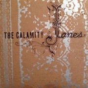 Pullin' Weeds - Calamity Janes