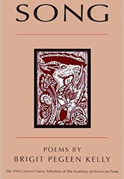 Poems (Brigit Pegeen Kelly)