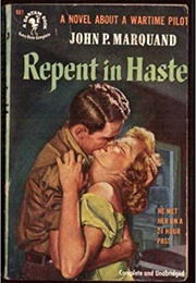 Repent in Haste (John P. Marquand)