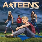 Upside Down - A*Teens