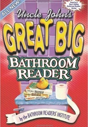 Uncle John's Great Big Bathroom Reader (Uncle John's Press)