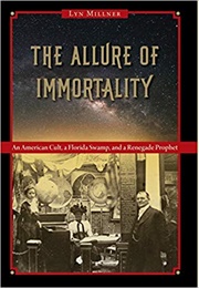 The Allure of Immortality (Lyn Millner)