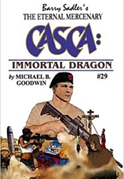 Casca #29: Immortal Dragon (Michael B. Goodwin)