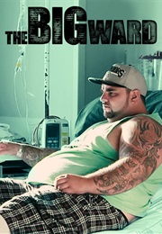 The Big Ward (2016)