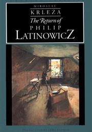 The Return of Philip Latinowicz