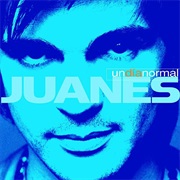 Juanes - Un Dia Normal