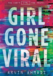 Girl Gone Viral (Arvin Ahmadi)