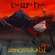 The Wild Hunt - Songs of the Skald