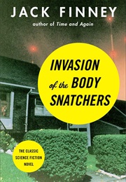 Invasion of the Body Snatchers (Jack Finney)
