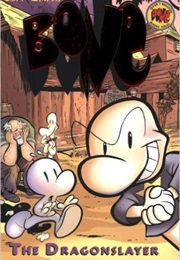 Bone Vol. #4: The Dragonslayer (Jeff Smith)