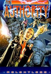 The Authority: Volume 1: Relentless