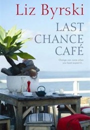 Last Chance Café (Liz Byrski)