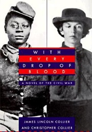 With Every Drop of Blood (James Lincoln Collier)