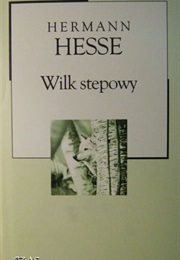 Wilk Stepowy (Hermann Hesse)