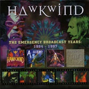 Hawkwind ‎– the Emergency Broadcast Years 1994-1997