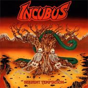 Incubus - Serpent Temptation