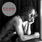 Dying for You (Feat. Lindsey Stirling) - Otto Knows