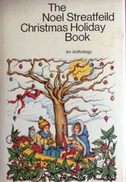 The Noel Streatfeild Christmas Holiday Book (Noel Streatfeild)