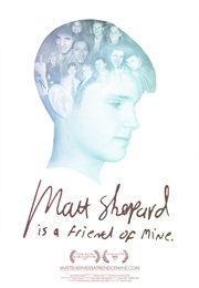 Matt Shepard Is a Friend of Mine (2014)
