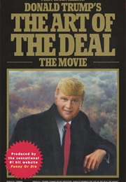 Donald Trump's the Art of the Deal: The Movie (2016)