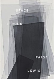 Space Struck (Paige Lewis)