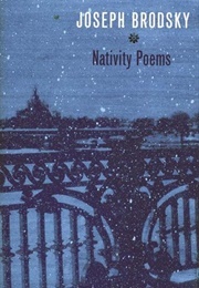 Nativity Poems (Joseph Brodsky)