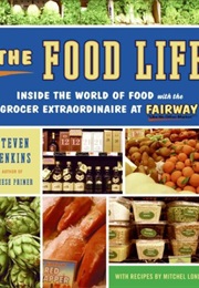 The Food Life (Steven Jenkins)