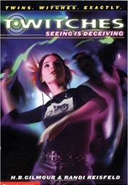 Seeing Is Deceiving (H.B. Gilmour and Randi Reisfeld)