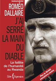 J'ai Serré La Main Du Diable (Roméo Dallaire)