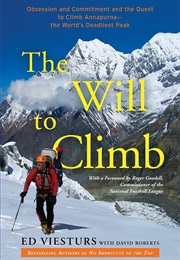 The Will to Climb (Ed Viesturs)