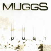 Muggs — Dust