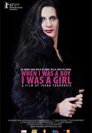 When I Was a Boy I Was a Girl