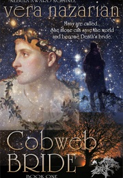 The Cobweb Bride (Vera Nazarian)